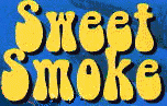 Sweet Smoke